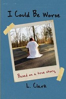 Larissa Clark | I Could Be Worse | Taschenbuch | Englisch (2020)