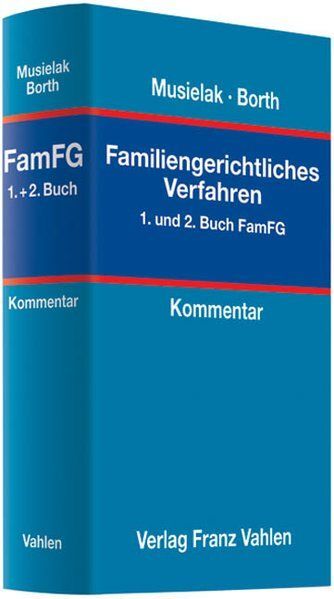 Familiengerichtliches Verfahren : 1. Und 2. Buch ; [kommentar]. Bearb.