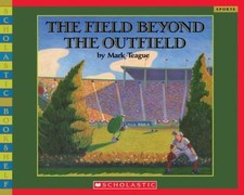 Field Beyond The Outfield - 9780439812153, paperback, Mark Teague