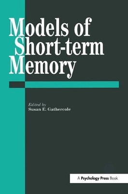 Models Of Short-Term Memory - 9780863774164