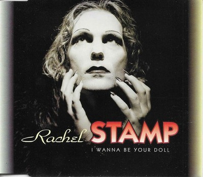 She Made me Do It RACHEL STAMP Wanna be your Doll 2 UNRELEASED CD single SEALED