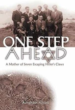 One Step Ahead: A Mother of Seven - Hardcover, by Azrieli Avraham - Good
