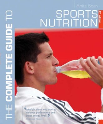 The Complete Guide to Sports Nutrition (Complete Guides) By Anit