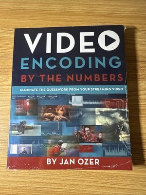 Video Encoding by the Numbers: Eliminate the Guesswork from your Streaming Vi...