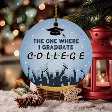 The One Where I Graduate College Ornament - Graduation Gift  Ornament Christm...