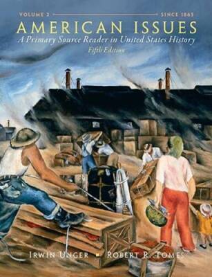 American Issues: A Primary Source Reader in United States History,  Volum - GOOD