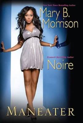 Maneater - Paperback By Morrison, Mary B - VERY GOOD