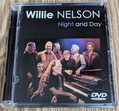 DVD-Audio: Willie Nelson - 'Night and Day' DVDA 5.1 at 24-bit 96 kHz (not SACD)