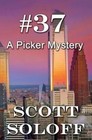 #37 a Picker Mystery 9781475186819 by Scott Soloff Paperback