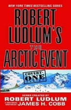 Robert Ludlum's The Arctic Event (Covert-One) - Paperback - GOOD