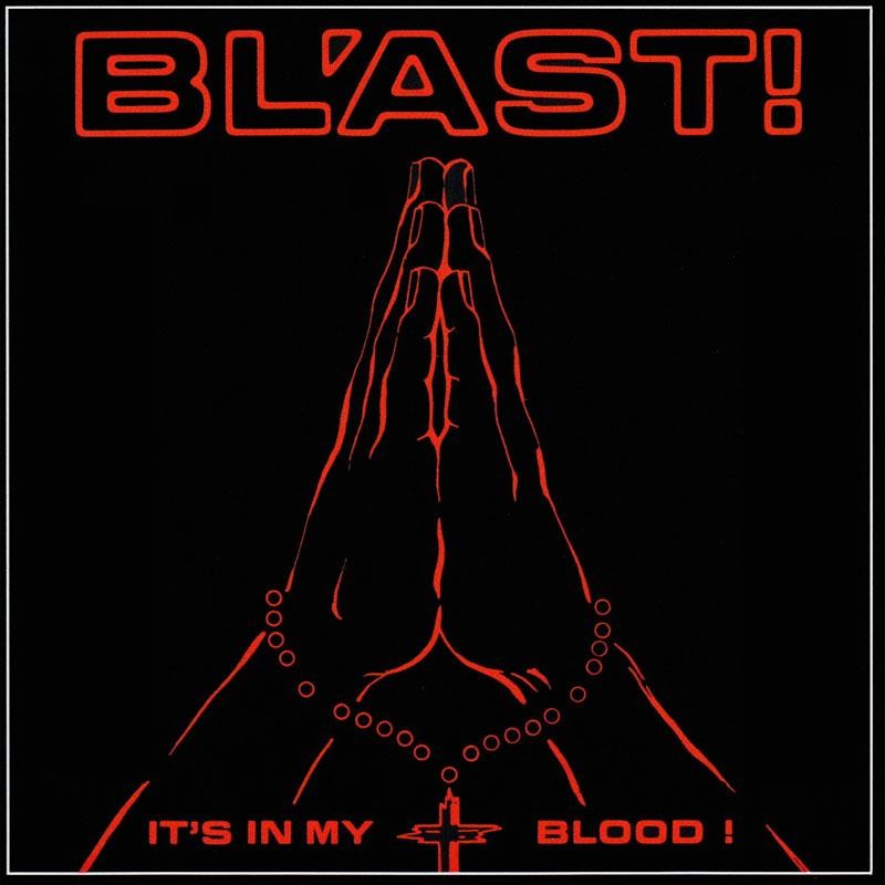 Blast It's In My Blood LP LP Vinyl SST106LP NEW