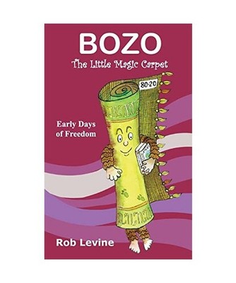 BOZO - The Little Magic Carpet: Early Days of Freedom: Early Days of Freedom, Ro