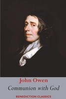 Communion With God | John Owen | Taschenbuch | Englisch | 2023
