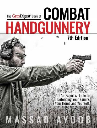 Massad Ayoob Gun Digest Book of Combat Handgunnery, 7th Edition (Tascabile)