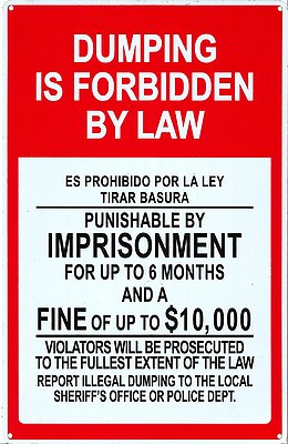 Dumping Is Forbidden By Law Bilingual Sign 9''x14'' NOT Heavy Duty ....-REF24-1027