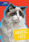 Ragdoll Cats (Favorite Cat Breeds) - Paperback By Schuh, Mari - Acceptable