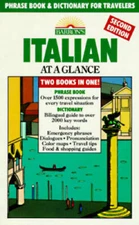 Italian at a Glance: Phrase Book  Dictionary for Travelers (Barron - ACCEPTABLE