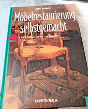 Georg Buchanan, Möbelrestaurierung selbstgemacht in 1000 Bildern erklärt...1995