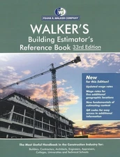 Walker's Building Estimator's Reference Book : 33rd Edition