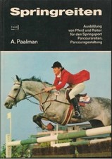 Springreiten: Ausbildung von Reiter und Buch Franckh-Kosmos, Stuttgart, 1989