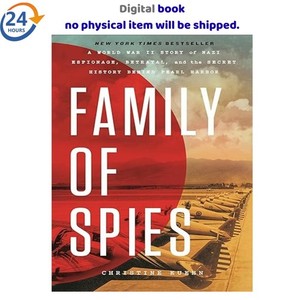 Family of Spies: A World War II Story of Nazi 2025 Christine Kuehn