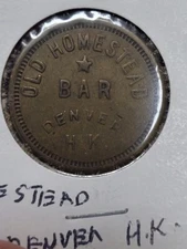 Old Homestead Bar DENVER Good for 2.5 Cents !!  Two and a Half cents