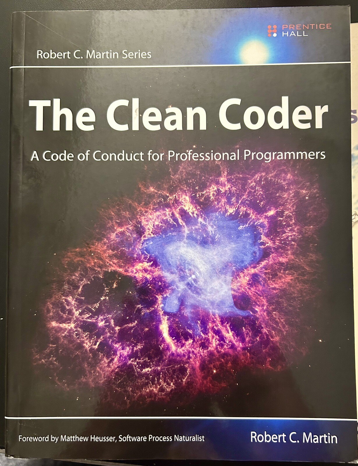 The Clean Coder: A Code of Conduct for by Martin, Robert