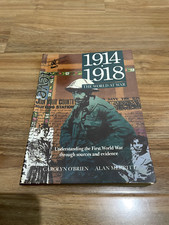 1914-1918 the World at War: Understanding the First World War through Sources...