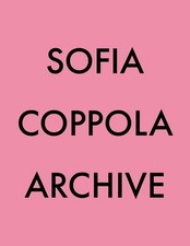 Archive by Sofia Coppola Paperback Book