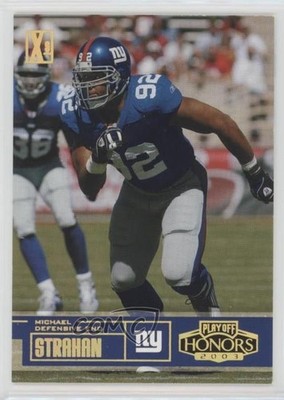 2003 Playoff Honors Xs 56/250 Michael Strahan #66 HOF 0l2