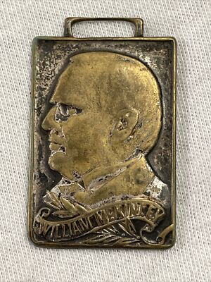 Vintage 1907 Watch Fob William McKinley Embossed Memorial Dedication Canton Ohio