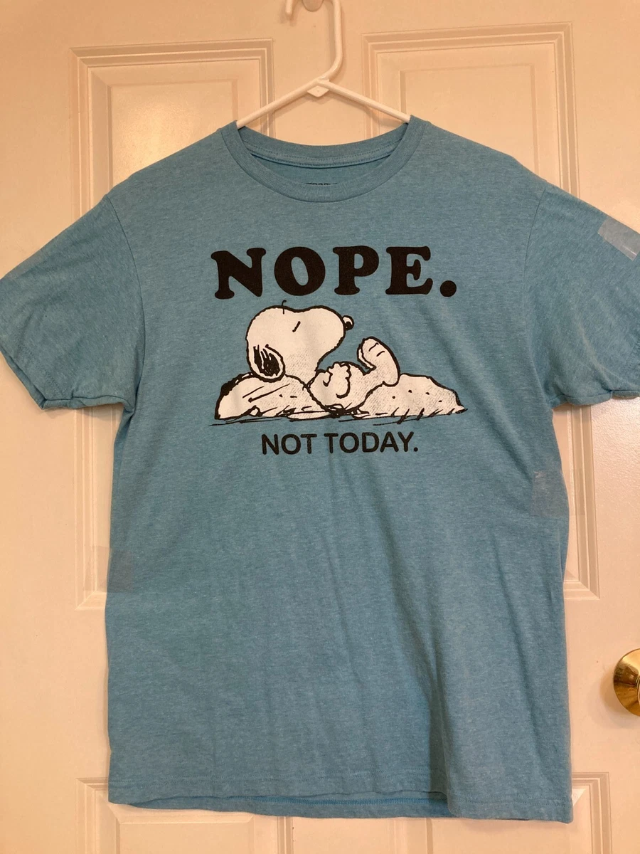 snoopy t shirt nope not today