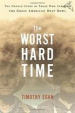 The Worst Hard Time : The Untold Story of Tho...