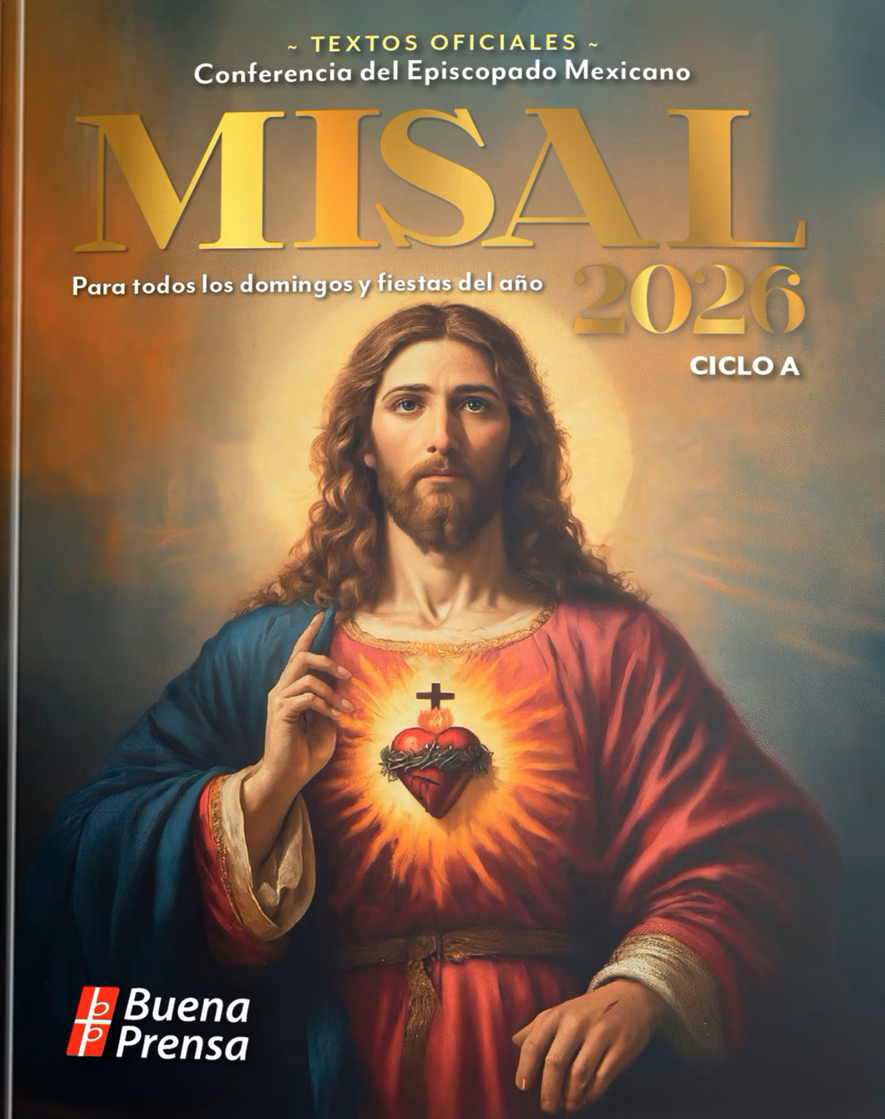 MISAL ANUAL PARA TODOS LOS DOMINGOS Y FIESTAS DEL AÑO 2026. CICLO A.