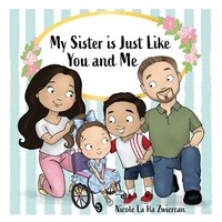 Nicole La Ha Zwiercan | My Sister Is Just Like You And Me | Taschenbuch (2022)