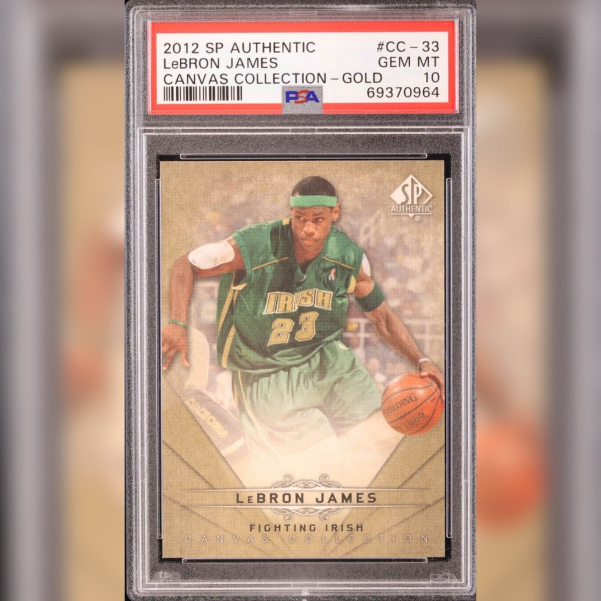 Lebron James Gold POP 19 PSA 10 2012-13 SP Authentic Canvas