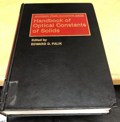 HANDBOOK OF OPTICAL CONSTANTS OF SOLIDS, VOL. 1 (ACADEMIC PRESS By Edward D.