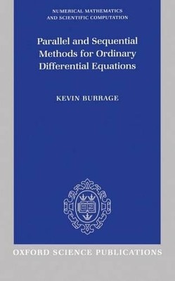 Parallel and Sequential Methods for Ordinary Differential Equ... - 9780198534327
