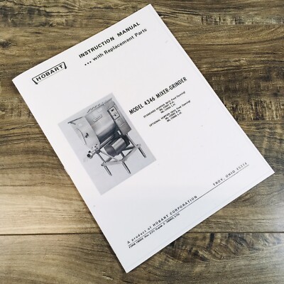 Hobart Model 4346 Mixer-Grinder Parts Operators Owners Instruction