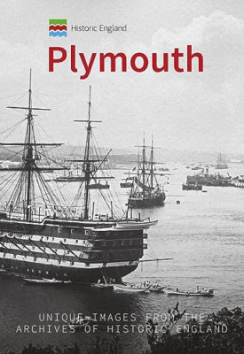 Historic England: Plymouth: Unique Images from the Arch - Paperback / softback N