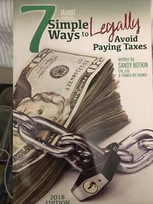 7 Simple Ways to Legally Avoid Paying Taxes: Special Edition - Paperback