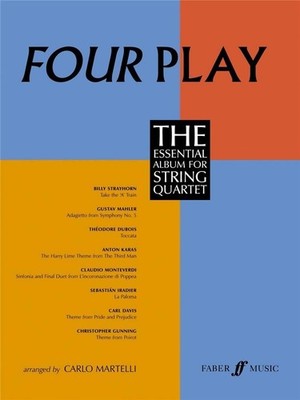 Four Play Violin, Cello, Viola String Quartet Music Martelli Faber Music