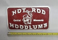 Vintage Cast Aluminum  HOTROD HOODLUMS  Central Minnesota Car club  Plaque 