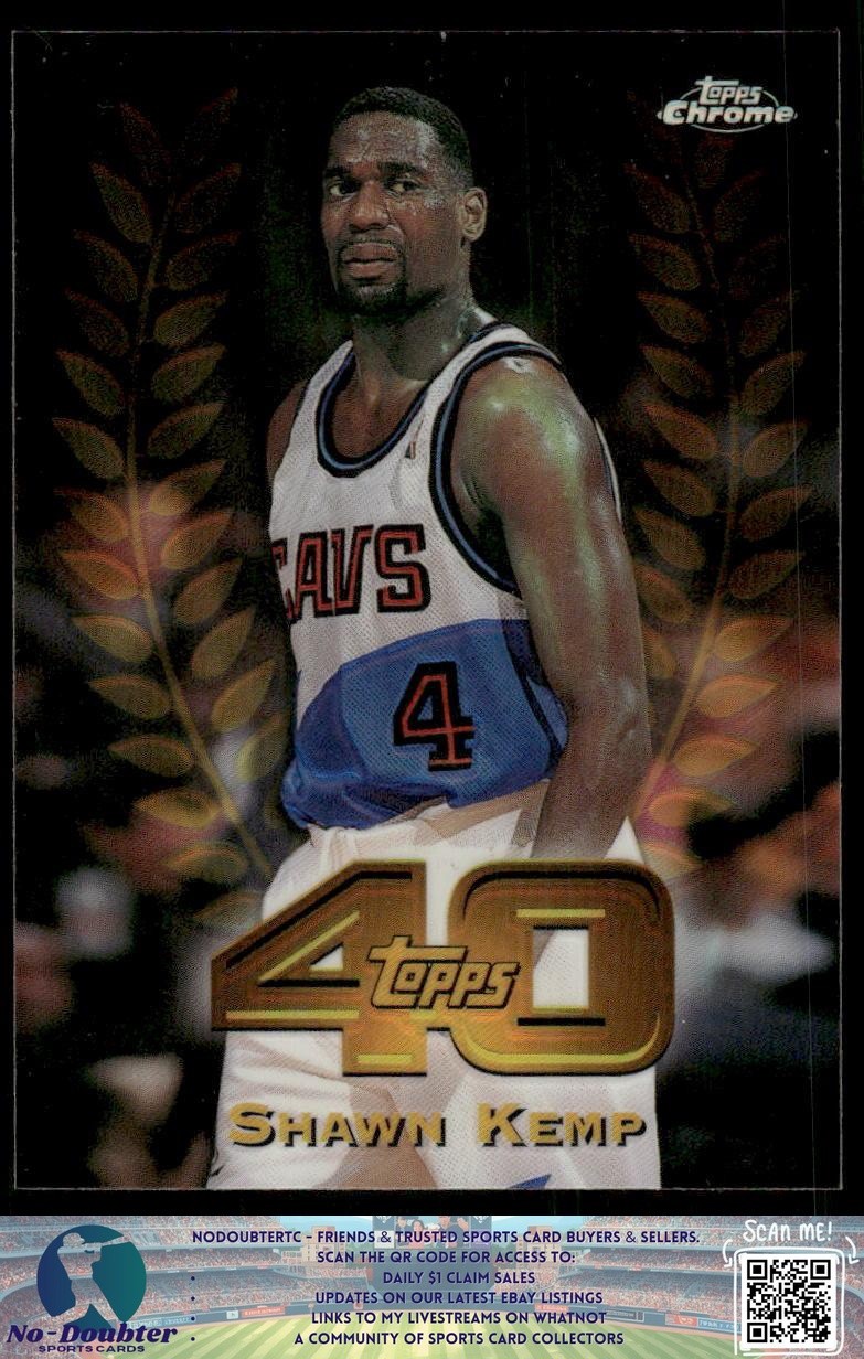 1997-98 Topps Chrome #T40-33 Shawn Kemp Topps 40 Refractors Cavaliers 7.1N