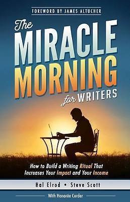 The Miracle Morning for Writers: How to Bui- paperback, Hal Elrod, 9781942589051