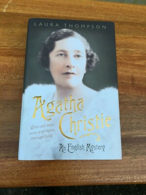 Agatha Christie An English Mystery by Laura Thompson