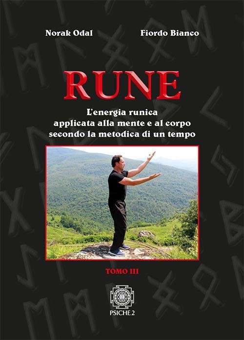 Libri Odal Norak / Bianco Fiordo - Rune. Vol. 3: L'Energia Runica Applicata Alla