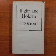 Il giovane Holden - J. D. Salinger - La Biblioteca di Repubblica