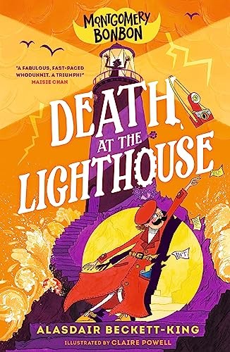 Montgomery Bonbon: Death At The Lighthouse : Funny Detective Murder Mystery For Boys And Girls Age 9-12 Alasdair Beckett-King - Image 5