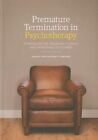 Premature Termination in Psychotherapy: Strategies for Engaging Clients and Improving Outcomes by Joshua K. Swift, Roger P. Greenberg (Hardback, 2014)